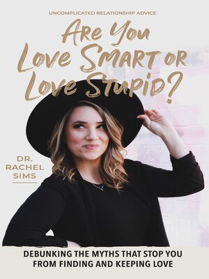cover image of Are You Love Smart or Love Stupid?